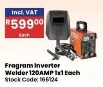 Africa Cash and Carry Fragram Inverter Welder 120AMP offer