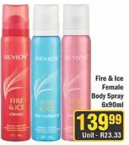 J&E Cash and Carry Revlon Fire & Ice Female Body Spray offer