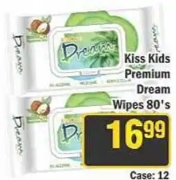J&E Cash and Carry Kiss Kids Premium Dream Wipes offer