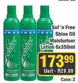 J&E Cash and Carry Sof'n Free Shine Oil Moisturiser Lotion offer