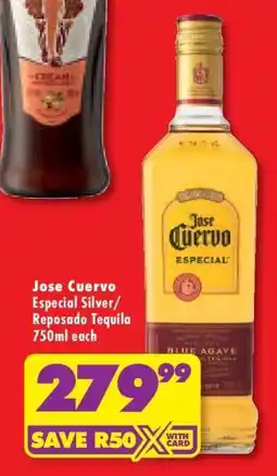 Shoprite Jose Cuervo Especial Silver/Reposado Tequila 750ml each offer