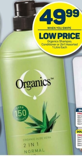 Pick n Pay Organics Shampoo, Conditioner or 2in1 Assorted 1L offer