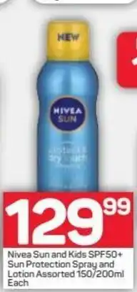 Pick n Pay Nivea Sun and Kids SPF50+ Sun Protection Spray and Lotion Assorted 150/200ml offer