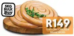 OBC Meat & Chicken OBC CHICKEN BRAAI WORS offer