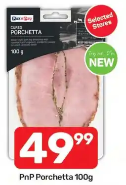 Pick n Pay Hypermarket PnP Porchetta offer