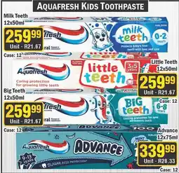 J&E Cash and Carry Aquafresh kids toothpaste offer