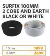 BUCO Surfix 100m 2 Core And Earth (1.5mm Black Or White)-Each offer