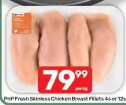 Pick n Pay PnP Fresh Skinless Chicken Breast Fillets offer