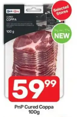 Pick n Pay PnP Cured Coppa offer