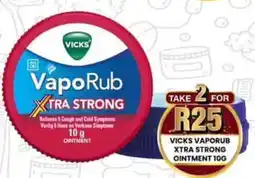 Take 'n Pay Vicks vaporub xtra strong ointment offer