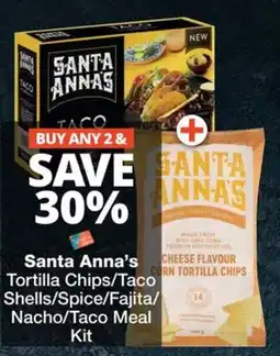 Checkers Santa Anna's Tortilla Chips/ Taco Shells/ Spice/ Fajita/ Nacho/Taco Meal Kit offer