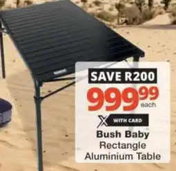 Checkers Bush Baby Rectangle Aluminium Table offer