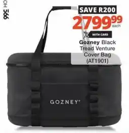Checkers Gozney Black Tread Venture Cover Bag offer