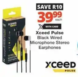 Checkers Xceed Pulse Black Wired Microphone Stereo Earphones offer
