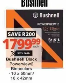 Checkers Bushnell Black Powerview2 Binoculars offer