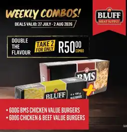 Bluff Meat Supply BLUFF CHICKEN & BEEF VALUE BURGERS offer