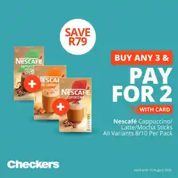 Checkers Nescafe Cappuccino/Latte/Mocha Sticks offer