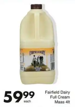 Save Fairfield Dairy Full Cream Maas offer