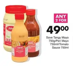 Save Save Tangy Mayo/Peri Mayo/Tomato Sauce offer