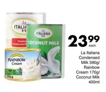 Save La Italiana Condensed Milk / Rainbow Cream / Coconut Milk offer