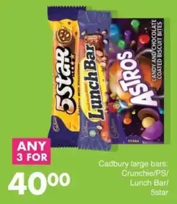 Save Cadbury large bars: Crunchie/PS/ Lunch Bar/ 5star offer