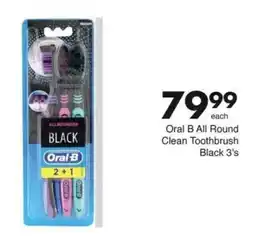 Save Oral B All Round Clean Toothbrush Black 3's offer