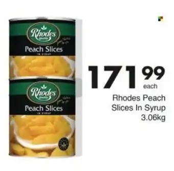 Save Hyper Rhodes Peach Slices In Syrup offer