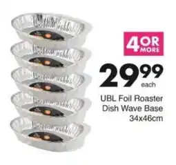 Save Hyper UBL Foil Roaster Dish Wave Base offer