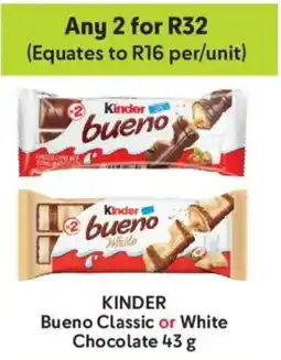 Makro Kinder Bueno Classic or White Chocolate offer