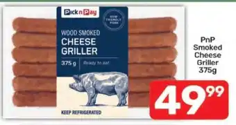Pick n Pay PnP Smoked Cheese Griller 375g offer
