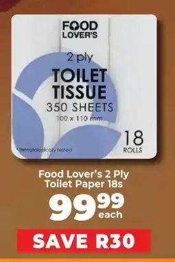 Food Lover's Market Food Lover’s 2 Ply Toilet Paper 18s offer