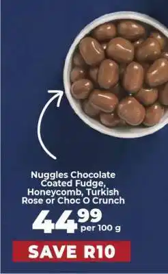 Food Lover's Market Nuggles Chocolate Coated Fudge, Honeycomb, Turkish Rose or Choc O Crunch offer