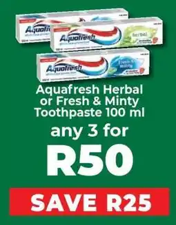 Food Lover's Market Aquafresh Herbal or Fresh & Minty Toothpaste 100 ml offer