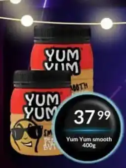 Super Save Yum Yum smooth offer
