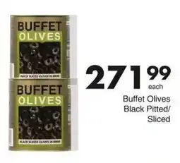 Save Buffet Olives Black Pitted/Sliced offer