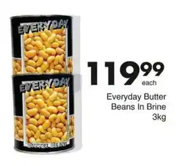 Save Everyday Butter Beans In Brine offer