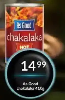 Super Save As Good chakalaka offer