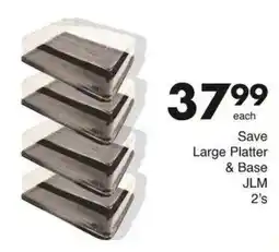 Save Large Platter & Base JLM offer