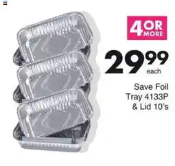 Save Save Foil Tray 4133P & Lid offer