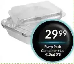 Super Save Furm Pack Container+Lid offer
