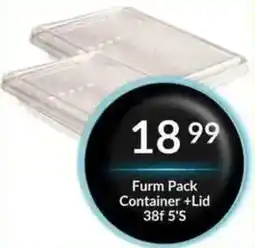 Super Save Furm Pack Container + Lid offer