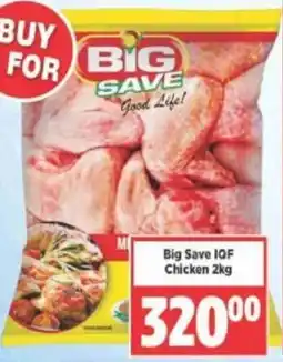 Big Save Big Save IQF Chicken offer