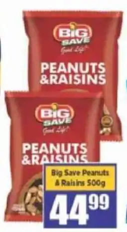 Big Save Big Save Peanuts & Raisins offer