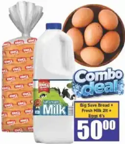 Big Save Big Save Bread + Fresh Milk 2lt + Eggs 6's offer