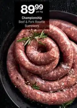Checkers Championship Beef & Pork Rosette Boerewors offer