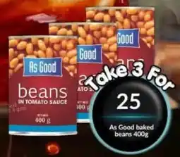 Super Save As Good baked beans offer