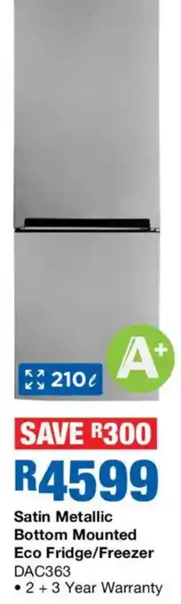 OK Furniture Satin Metallic Bottom Mounted Eco Fridge/Freezer DAC363 offer