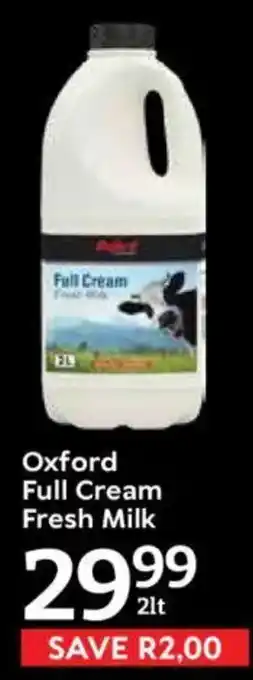 Oxford Freshmarket Oxford Full Cream Fresh Milk offer