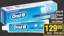J&E Cash and Carry Oral-B Extra Fresh Toothpaste offer