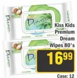 J&E Cash and Carry Kiss Kids Premium Dream Wipes offer